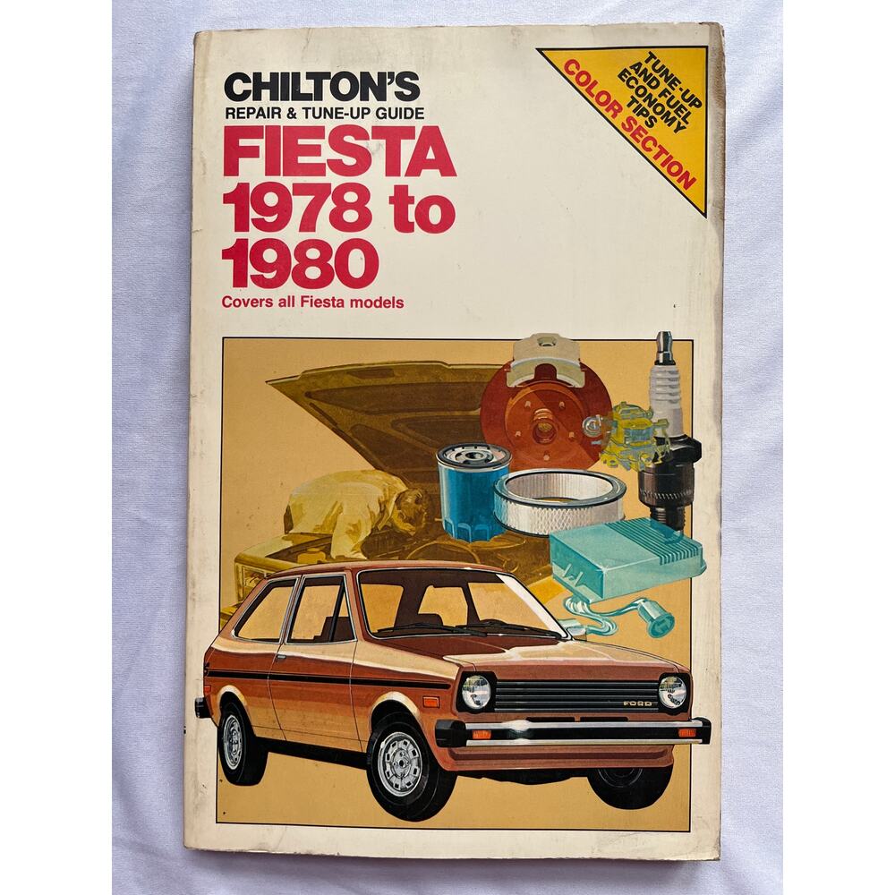 Chilton Fiesta 1978-80 Repair and Tune Up Guide